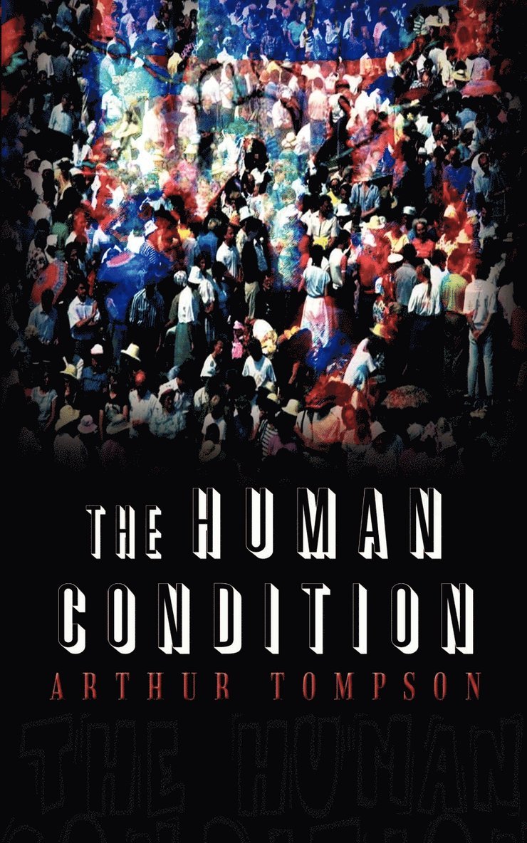 The Human Condition 1