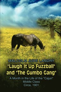 bokomslag Laugh it Up Fuzzball and the Gumbo Gang