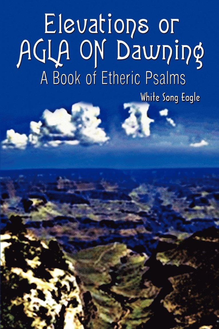 Elevations or Agla on Dawning