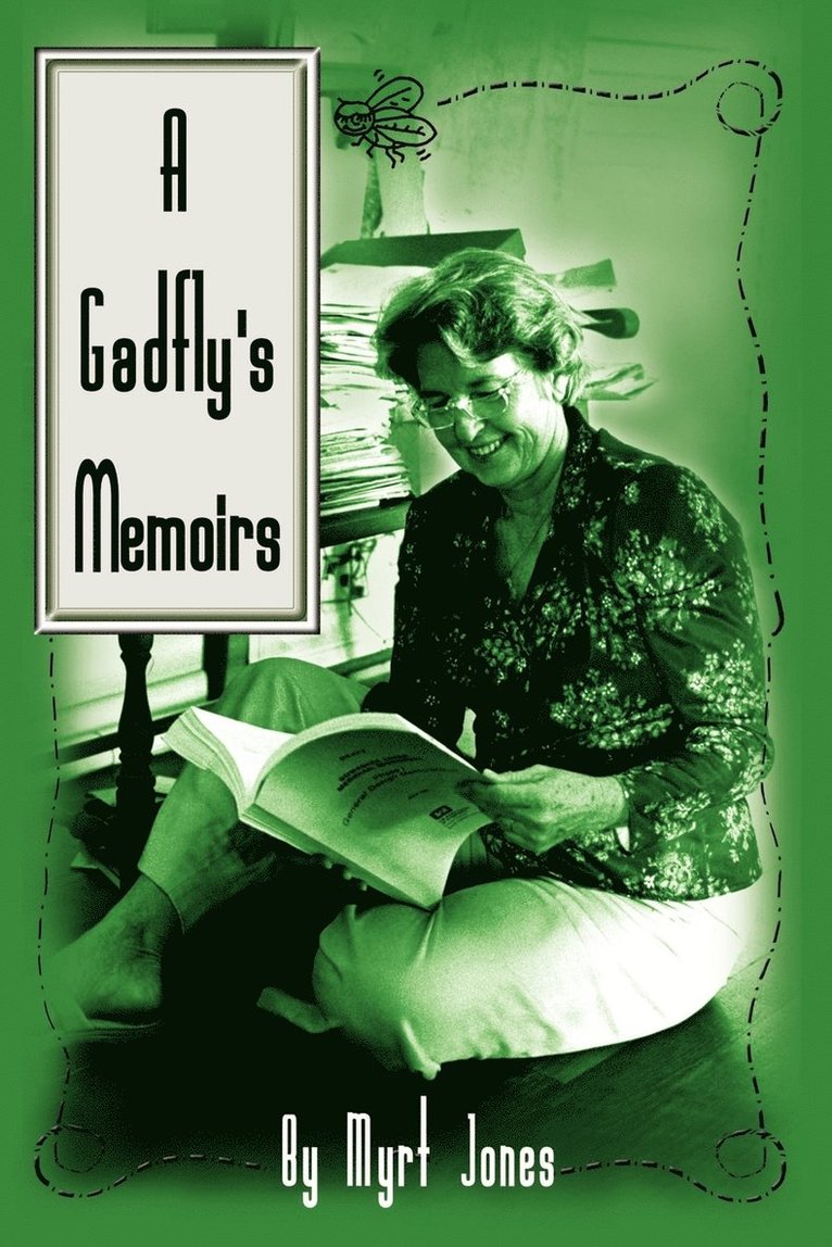 A Gadfly's Memoirs 1