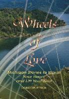 Dorothy Pitsch - Wheels of Love, Inbunden