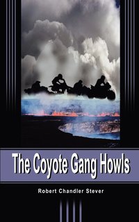 bokomslag The Coyote Gang Howls