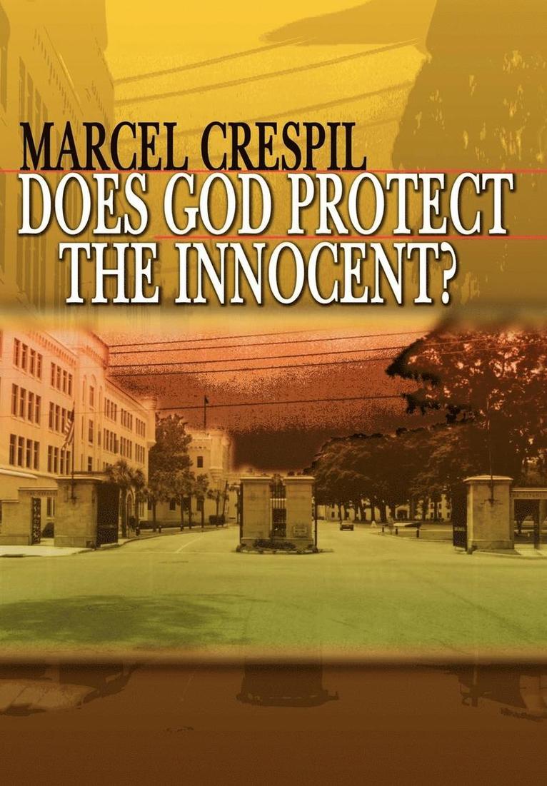 Does God Protect the Innocent? 1