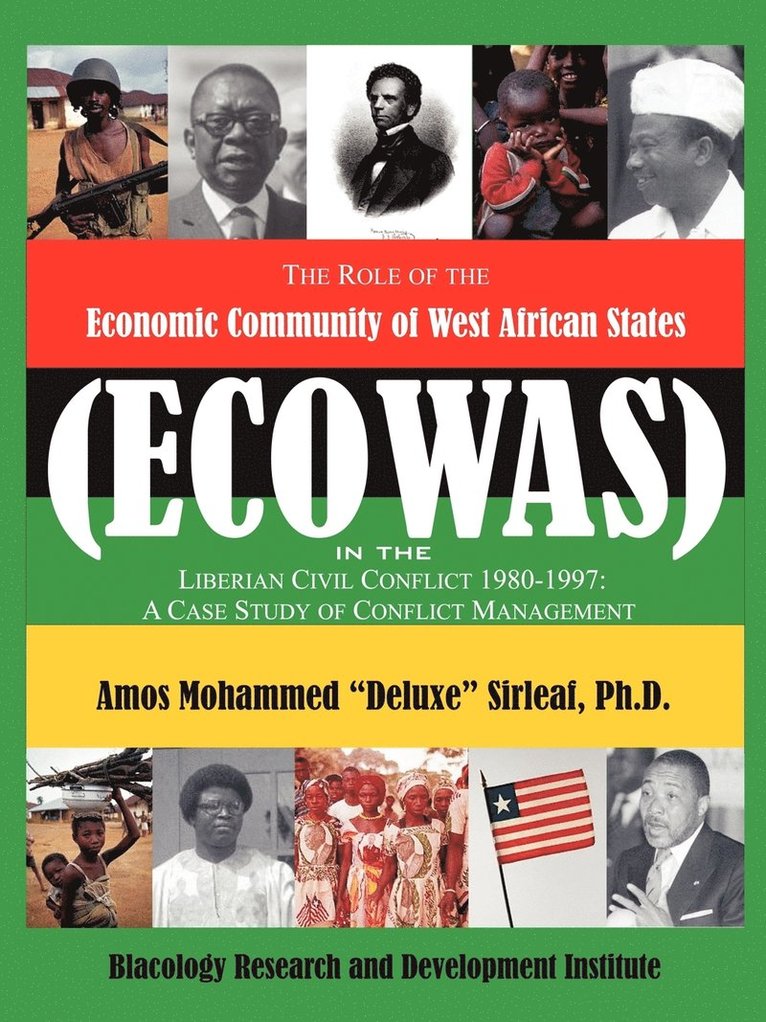 The Role of the Economic Community of the West African States 1
