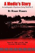 Robert Roberts - Medic's Story, Inbunden