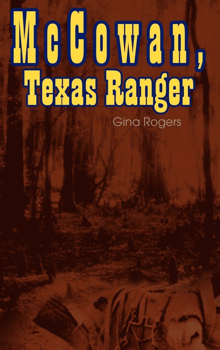 Mccowan, Texas Ranger 1