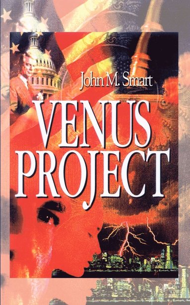 John M. Smart - Venus Project, Häftad