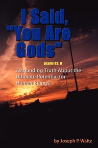 bokomslag I Said, "You Are Gods"