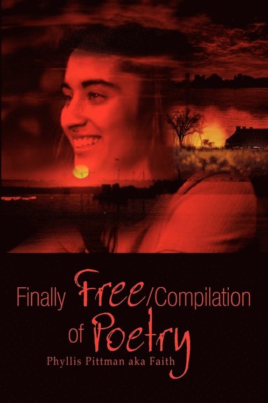 bokomslag Finally Free/compilation of Poetry