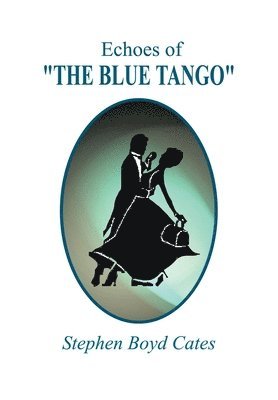 Echoes of &quot;The Blue Tango&quot; 1