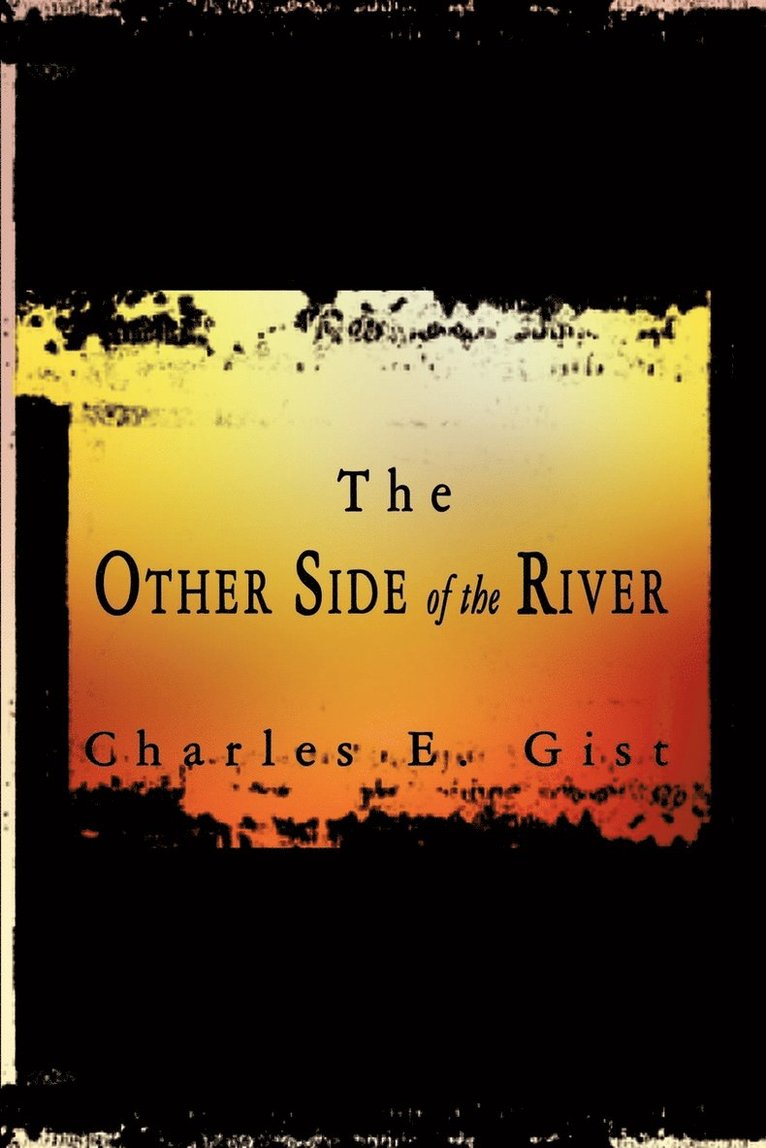 The Other Side of the River 1