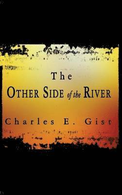 The Other Side of the River 1