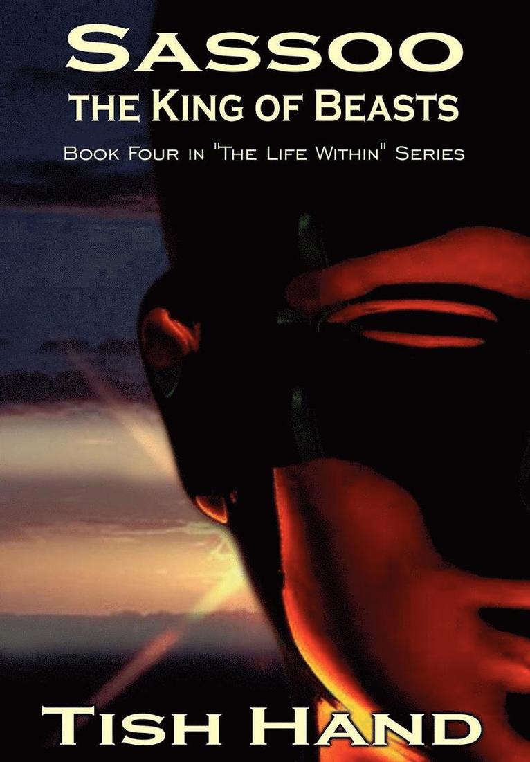 Sassoo, the King of Beasts