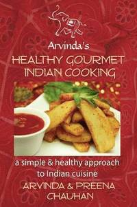 bokomslag Healthy Gourmet Indian Cooking