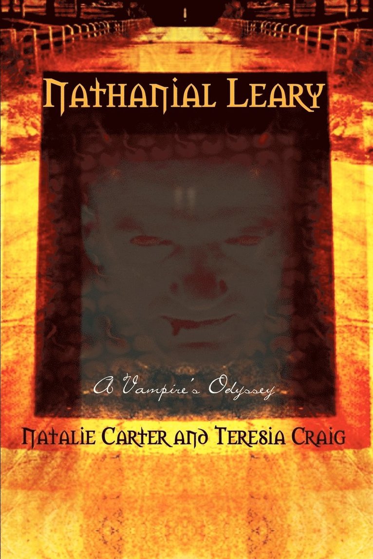 Natalie Carter, Teresia Craig - Nathanial Leary, Häftad
