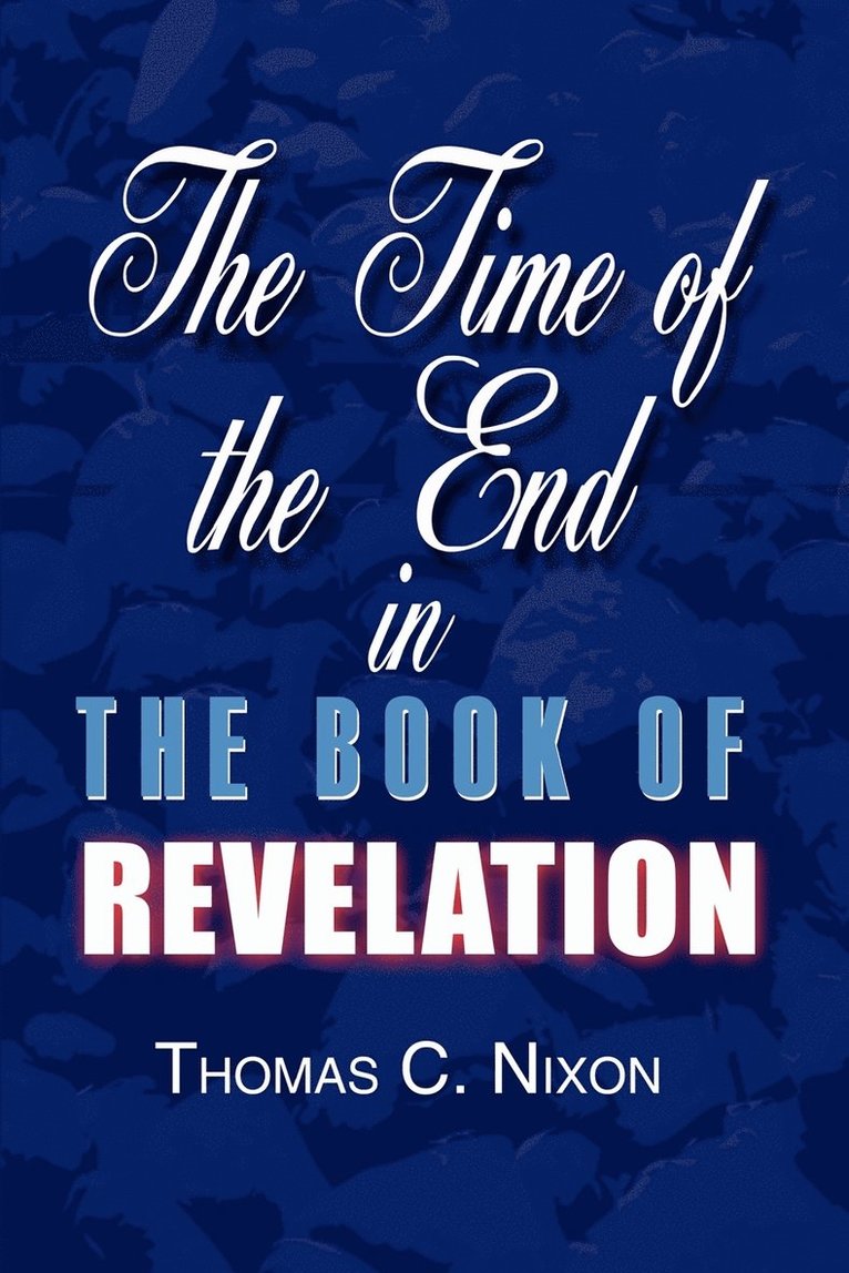 The Time in the End in the Book of Revelation 1