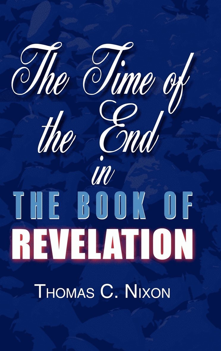 The Time in the End in the Book of Revelation 1