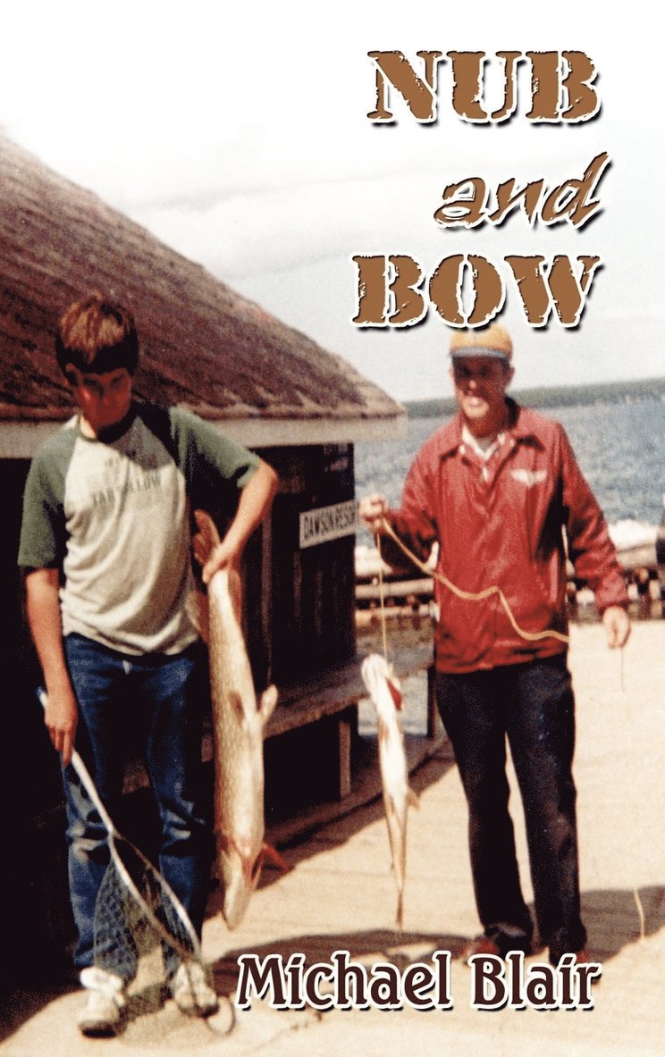 Michael Blair - Nub and Bow, Inbunden