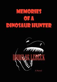 bokomslag Memories of a Dinosaur Hunter