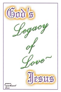bokomslag God's Legacy of Love - Jesus