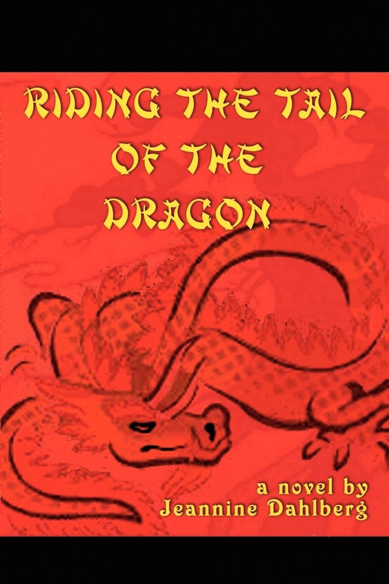 Riding the Tail of the Dragon 1