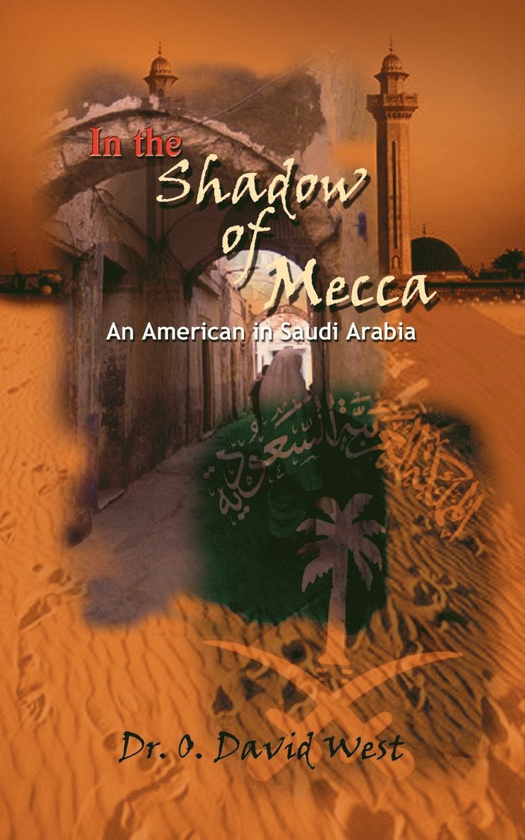 In the Shadow of Mecca 1