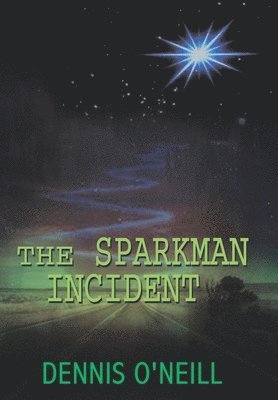 The Sparkman Incident 1
