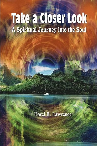 Harel R. Lawrence - Take a Closer Look, Häftad