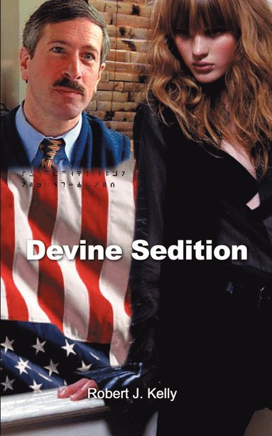 Robert J. Kelly - Devine Sedition, Häftad