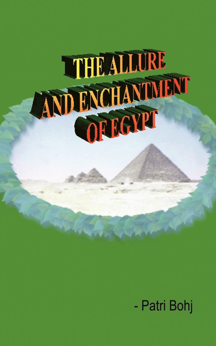 Patri Bohj - Allure and Enchantment of Egypt, Häftad