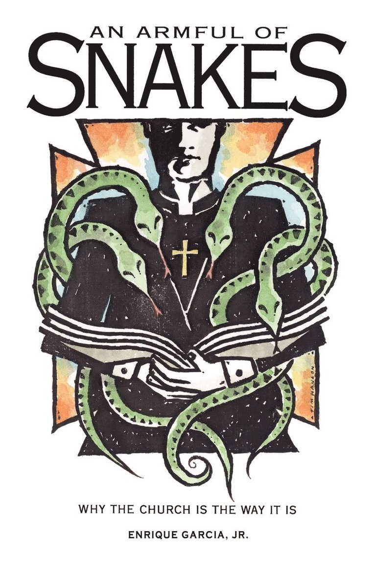 Enrique Garcia Jr., Jr. Garcia, Enrique, Enrique Garcia Jr - Armful of Snakes, Häftad