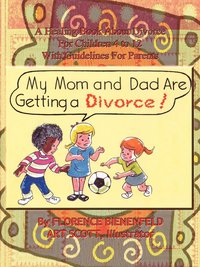 bokomslag My Mom and Dad are Getting a Divorce