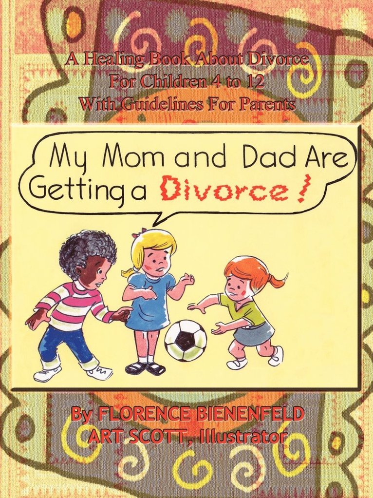 My Mom and Dad are Getting a Divorce 1