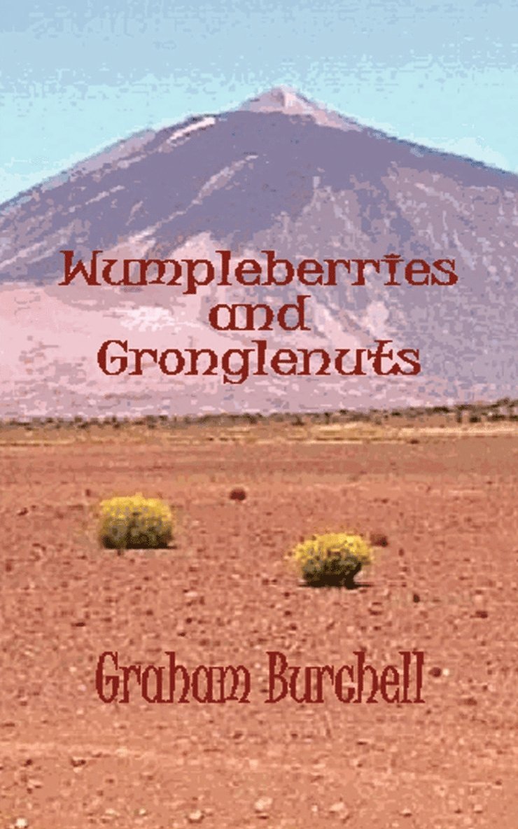 Wumpleberries and Gronglenuts 1