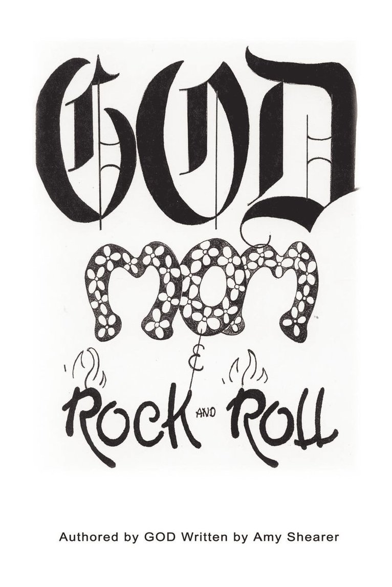 God, Mom and Rock and Roll 1