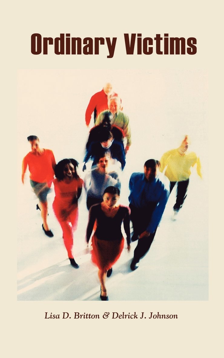 Lisa D. Britton, Delrick J. Johnson - Ordinary Victims, Häftad