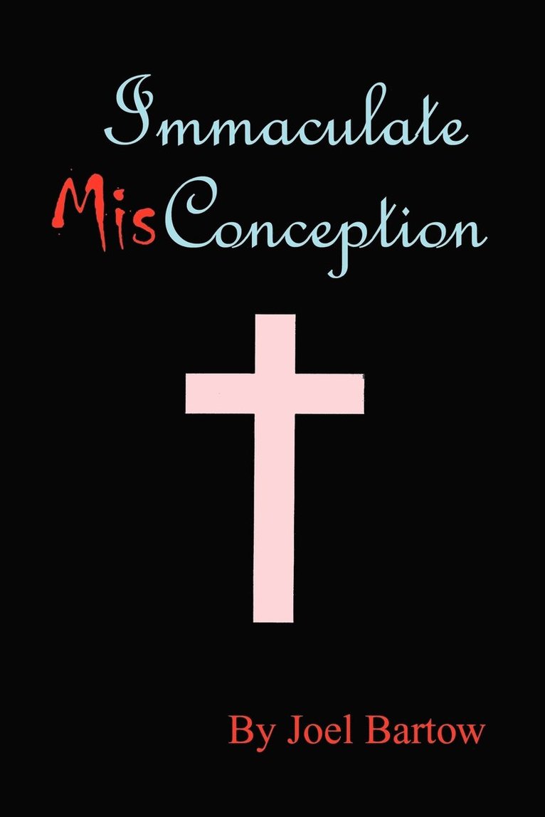 Immaculate Misconception 1