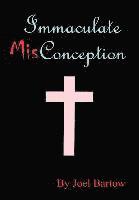 Immaculate Misconception 1