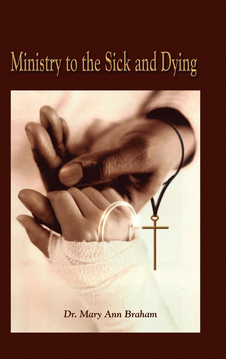 Ministry to the Sick and Dying 1