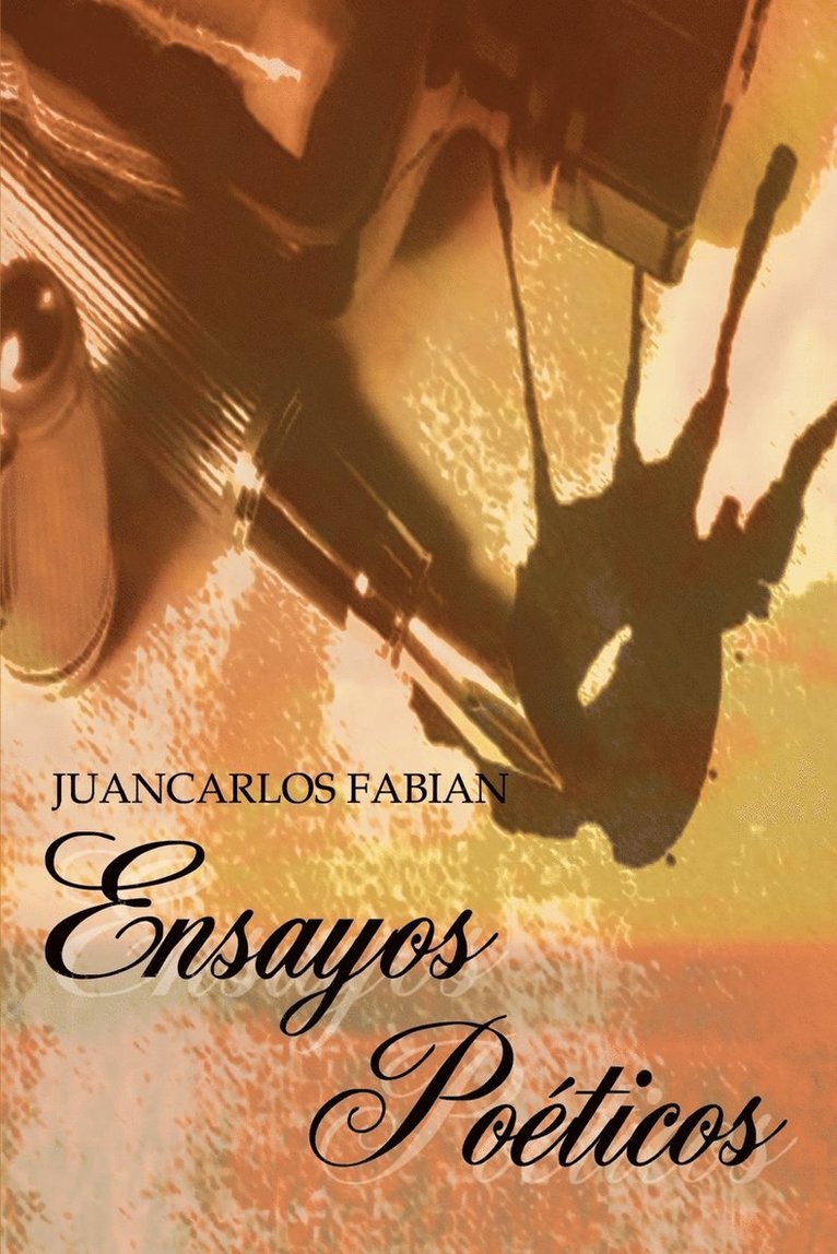 Juancarlos Fabian - Ensayos Poeticos, Häftad