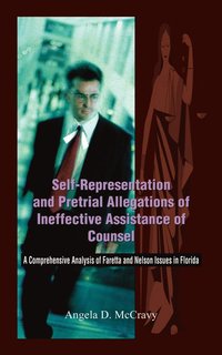 bokomslag Self-representation and Pretrial Allegations of Ineffective Assistance of Counsel