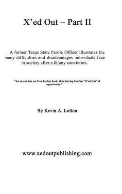 Kevin Lofton - X'ed Out Part II, Inbunden