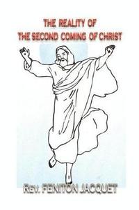 bokomslag The Reality of the Second Coming of Christ