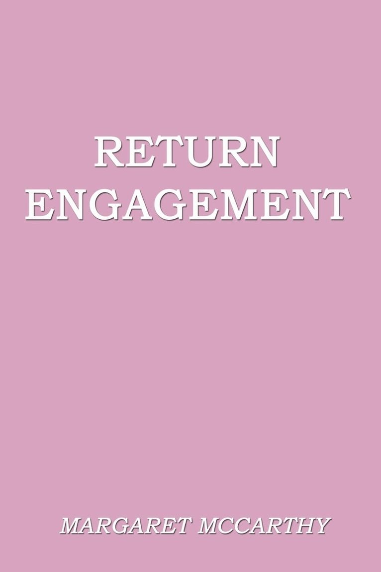 Margaret McCarthy, Margaret Mccarthy - Return Engagement, Häftad