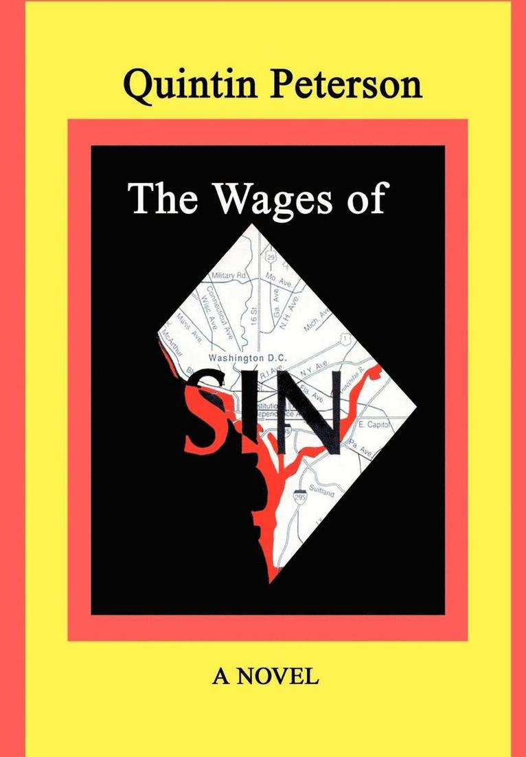 Quintin Peterson - Wages of SIN, Inbunden