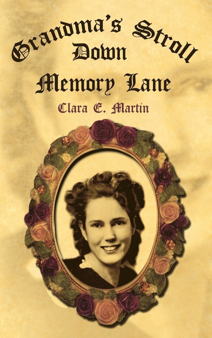 Grandma's Stroll Down Memory Lane