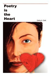 bokomslag Poetry is the Heart