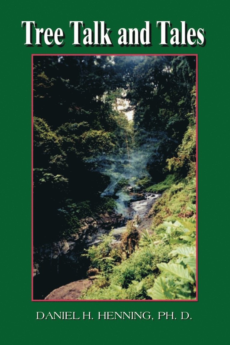 Tree Talk and Tales