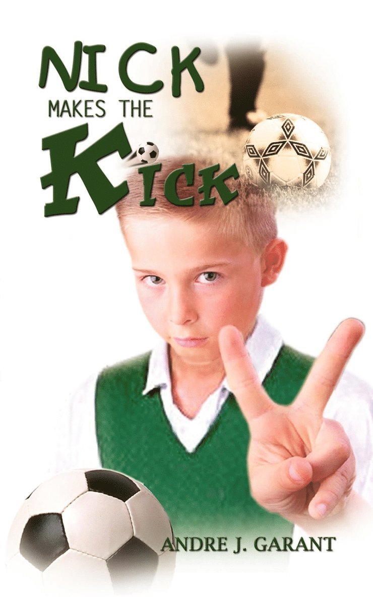 Nick Makes the Kick 1