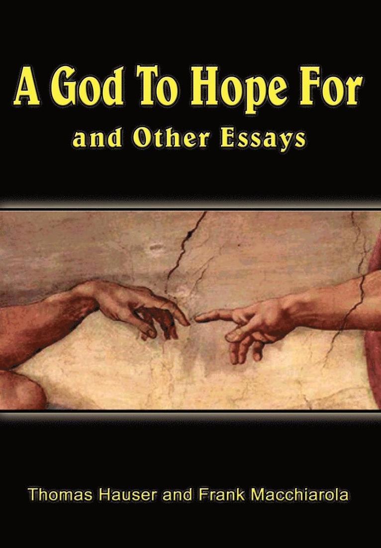 Thomas Hauser, Frank Macchiarola - God to Hope for, Inbunden